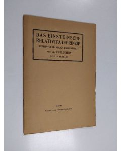 Kirjailijan Alexander Wilhelm Pfluger käytetty teos Das Einsteinsche Relativitätsprinzip