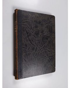 Kirjailijan Aune Lindström käytetty kirja Fanny Churberg : elämä ja teokset