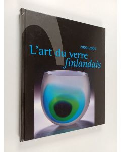 Kirjailijan Heikki Matiskainen käytetty kirja L'art du verre finlandais 2000-2005
