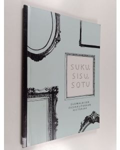 Kirjailijan Jarkko Remahl käytetty kirja Suku, sisu, sotu : suomalaisen sosiaaliturvan historiaa