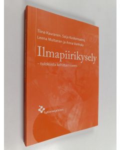 Kirjailijan Leena Multanen & Saija Koskensalmi ym. käytetty kirja Ilmapiirikysely - tuloksista kehittämiseen