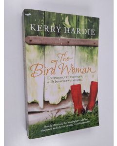 Kirjailijan Kerry Hardie käytetty kirja The Bird Woman