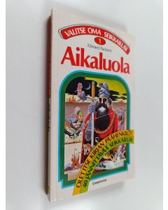 Kirjailijan Edward Packard käytetty kirja Aikaluola