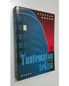 Kirjailijan Staffan Bruun käytetty kirja Tuntematon tekijä