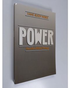 Kirjailijan Hans-Ruedi Weber käytetty kirja Power : focus for a biblical theology