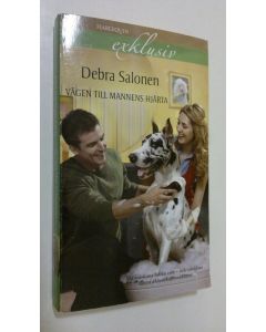 Kirjailijan Debra Salonen käytetty kirja Vägen till mannens hjärta