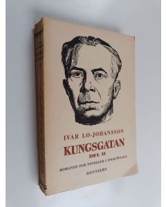 Kirjailijan Ivar Lo-Johansson käytetty kirja Kungsgatan - roman Del 2