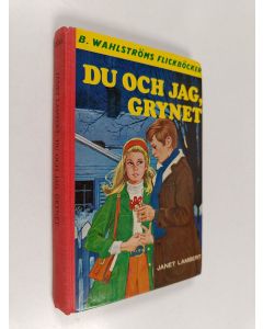 Kirjailijan Janet Lambert käytetty kirja Du och jag, Grynet