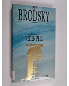 Kirjailijan Joseph Brodsky käytetty kirja Veden peili