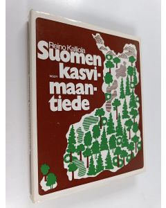 Kirjailijan Reino Kalliola käytetty kirja Suomen kasvimaantiede