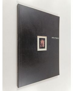 Kirjailijan William Wegman käytetty kirja William Wegman : 17.4.-23.5.1999 Kiasma, Nykytaiteen museo