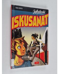 Kirjailijan Tomi Kontio käytetty kirja Iskusanat
