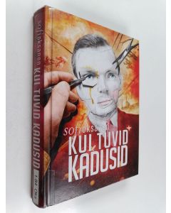 Kirjailijan Sofi Oksanen käytetty kirja Kui tuvid kadusid
