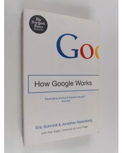 Kirjailijan Jonathan Rosenberg & Eric Schmidt käytetty kirja How Google Works