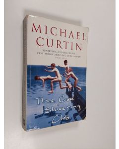 Kirjailijan Michael Curtin käytetty kirja The Cove Shivering Club