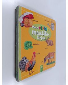 Kirjailijan Bob Bampton käytetty kirja Minun värikäs maatilakirjani