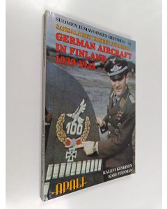 Kirjailijan Kalevi Keskinen käytetty kirja Saksalaiset koneet Suomessa - German Aircraft in Finland 1939-1945