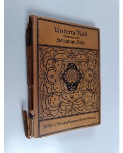 Kirjailijan Hermann Hesse käytetty kirja Unterm Rad