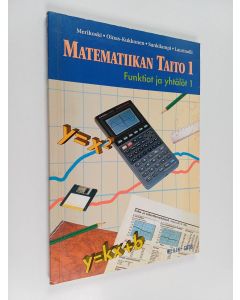 käytetty kirja Matematiikan taito, 1 - Funktiot ja yhtälöt 1