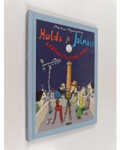 Kirjailijan Markus Majaluoma käytetty kirja Hulda ja Jalmari avaruustiedemiehinä