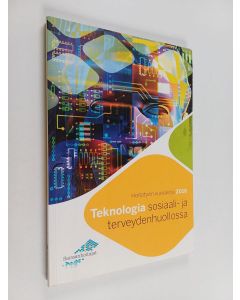 käytetty kirja Teknologia sosiaali- ja terveydenhuollossa