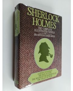 Kirjailijan Arthur Conan Doyle käytetty kirja Sherlock Holmes : the complete illustrated novels