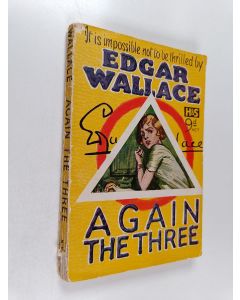 Kirjailijan Edgar Wallace käytetty kirja Again the Three Just Men