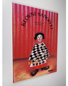 Kirjailijan Mischa Damjan käytetty kirja Klovni sanoo ei