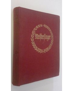 Kirjailijan Richard Wagner käytetty kirja Die Meistersinger von Nurnberg