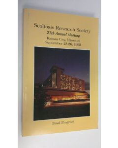 käytetty kirja Scoliosis Research Society 27th annual meeting : Final program