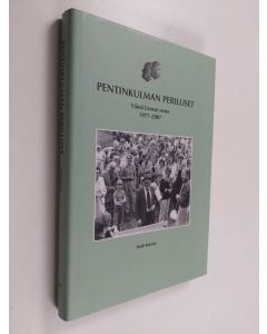 Kirjailijan Heidi Koivula käytetty kirja Pentinkulman perilliset : Väinö Linnan seura 1977-2007
