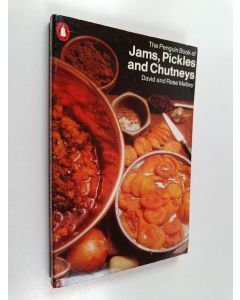 Kirjailijan David Mabey & Rose Mabey käytetty kirja The Penguin Book of Jams, Pickles and Chutneys