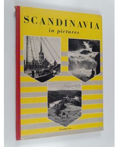 käytetty kirja Scandinavia in pictures : a pictorial rhapsody in collaboration with Scandinavias foremost photographers