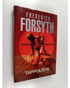 Kirjailijan Frederick Forsyth käytetty kirja Tappolista