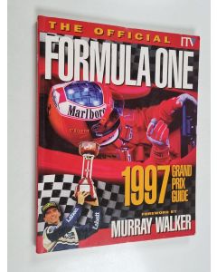 Kirjailijan Bruce Jones käytetty kirja ITV Formula One Official Fans Guide 1997