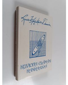 Kirjailijan Laura Korpikaivo-Tamminen käytetty kirja Kuvioita elämäni kankaassa