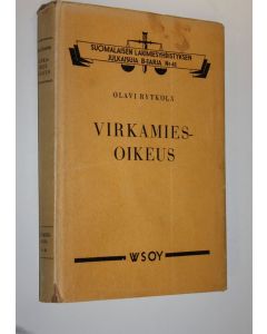 Kirjailijan Olavi Rytkölä käytetty kirja Virkamiesoikeus