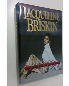 Kirjailijan Jacqueline Briskin käytetty kirja Paloverde