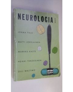 Kirjailijan Jorma ym. Palo käytetty kirja Neurologia