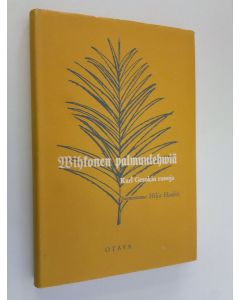 Kirjailijan Karl Gerok käytetty kirja Vihkonen palmunlehviä : Karl Gerokin runoja : (Palmblätter)