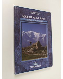 Kirjailijan Kev Reynolds käytetty kirja Tour of Mont Blanc: Complete Trekking Guide