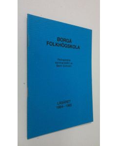 käytetty teos Borgå folkhögskola : Läsåret 1984-1985