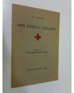 Kirjailijan Richard Faltin käytetty teos Den första hjälpen
