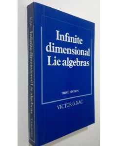 Kirjailijan Victor G. Kac käytetty kirja Infinite-Dimensional Lie Algebras