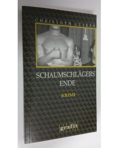 Kirjailijan Christoph Gusken käytetty kirja Schaumschlägers ende (ERINOMAINEN)
