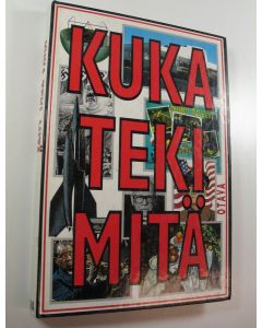 Tekijän Don E. ym. Fehrenbacher käytetty kirja Kuka teki mitä
