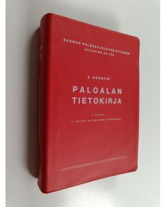 Kirjailijan A. Soratie käytetty kirja Paloalan tietokirja