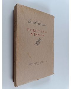 Kirjailijan Theodor Cederholm käytetty kirja Politiska minnen