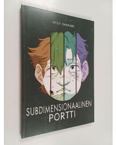 Kirjailijan Wolf Kankare käytetty kirja Subdimensionaalinen portti