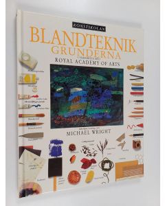 Kirjailijan Michael Wright käytetty kirja Blandteknik : grunderna